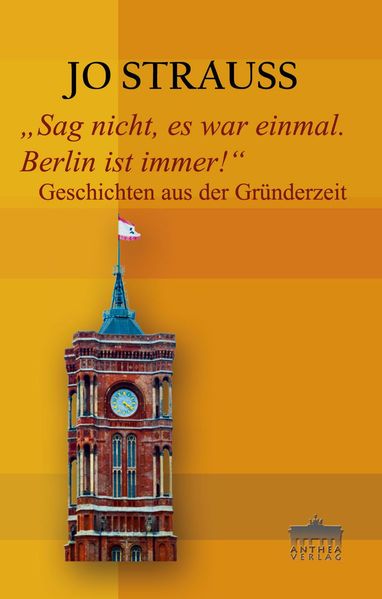 Cover von „Sag nicht, es war einmal.Berlin ist immer!