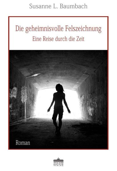 Cover von Die geheimnisvolle Felszeichnung. Eine Reise durch die Zeit