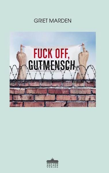 Cover von Fuck off, Gutmensch