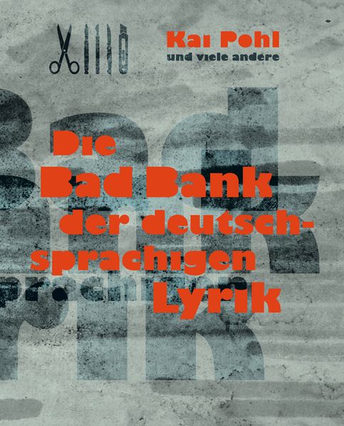 Cover von Die Bad Bank der deutschsprachigen Lyrik