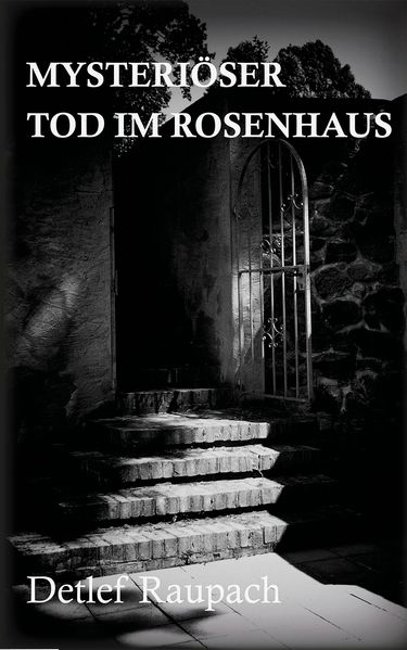 Cover von Mysteriöser Tod im Rosenhaus