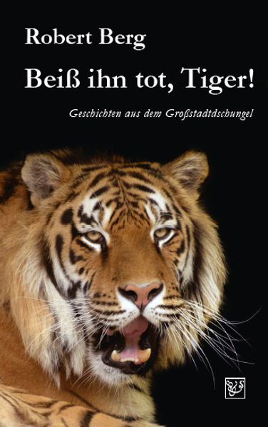 Cover von Beiß ihn tot, Tiger!