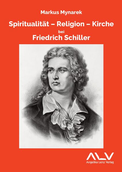 Cover von Spiritualität – Religion – Kirche bei Friedrich Schiller
