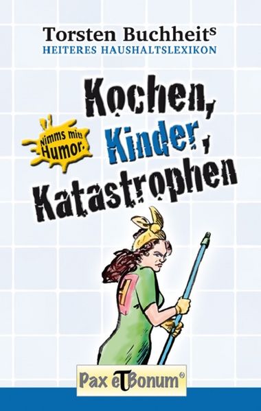 Cover von Kochen, Kinder, Katastrophen