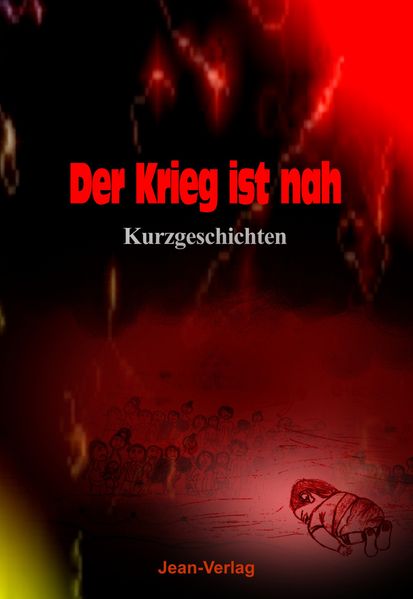 Cover von Der Krieg ist nah