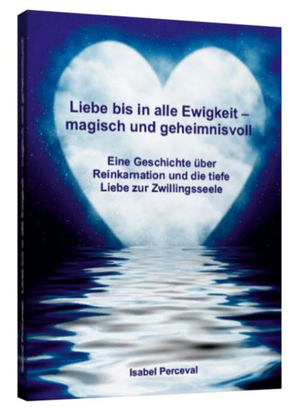 Cover von Liebe bis in alle Ewigkeit – magisch und geheimnisvoll
