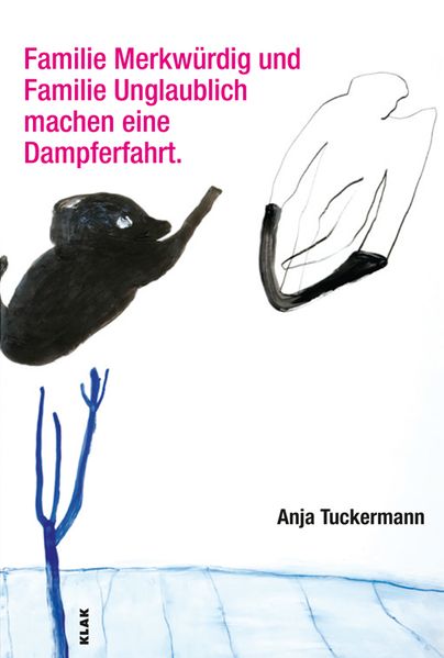 Cover von Familie Merkwürdig und Familie Unglaublich machen eine Dampferfahrt.