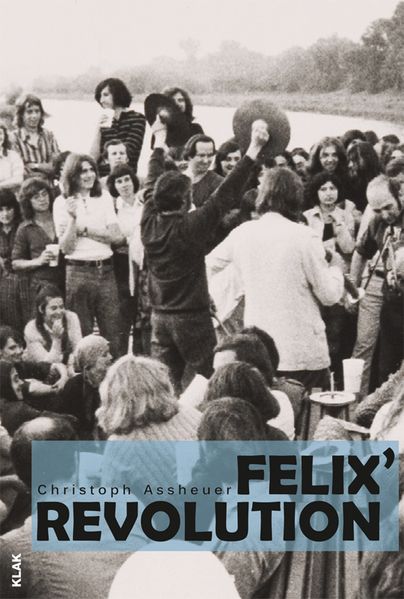 Cover von Felix‘ Revolution