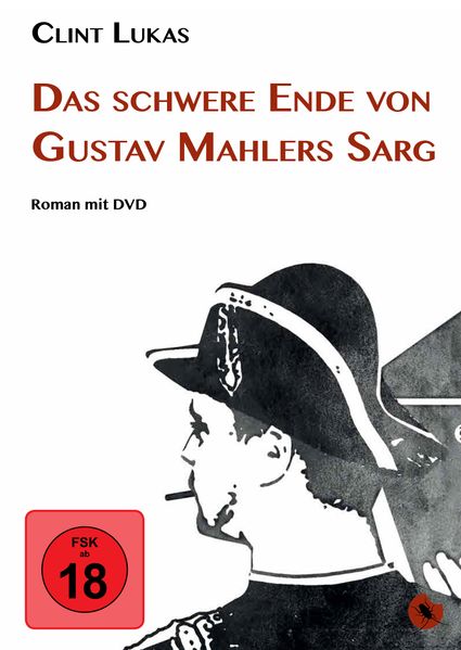 Cover von Das schwere Ende von Gustav Mahlers Sarg