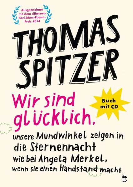 Cover von Wir sind glücklich, unsere Mundwinkel zeigen in die Sternennacht wie bei Angela Merkel, wenn sie einen Handstand macht