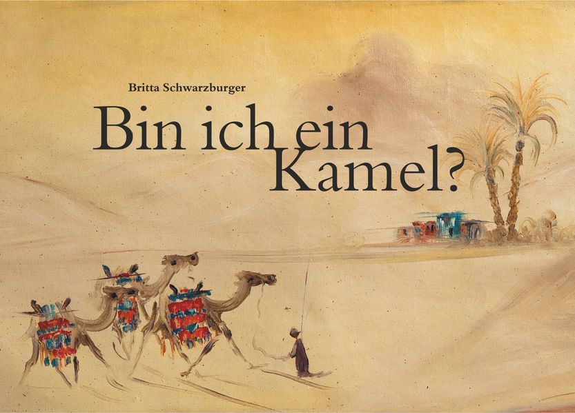 Cover von Bin ich ein Kamel?