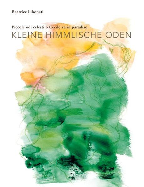 Cover von kleine himmlische oden oder cécile geht ins paradies