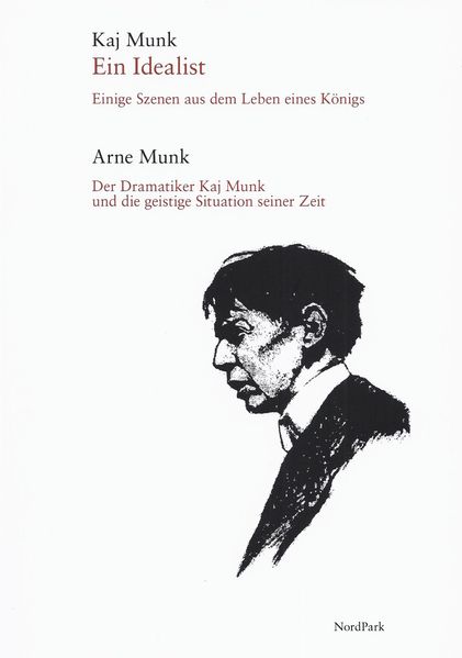 Cover von Ein Idealist. Einige Szenen aus dem Leben eines Königs