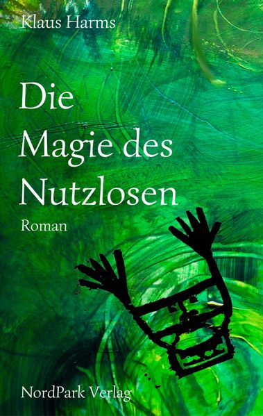 Cover von Die Magie des Nutzlosen