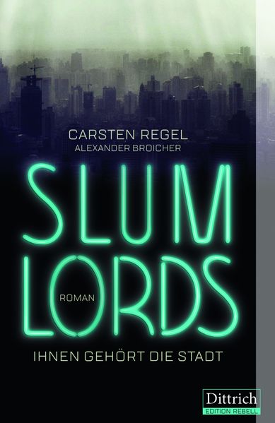 Cover von Slumlords. Ihnen gehört die Stadt