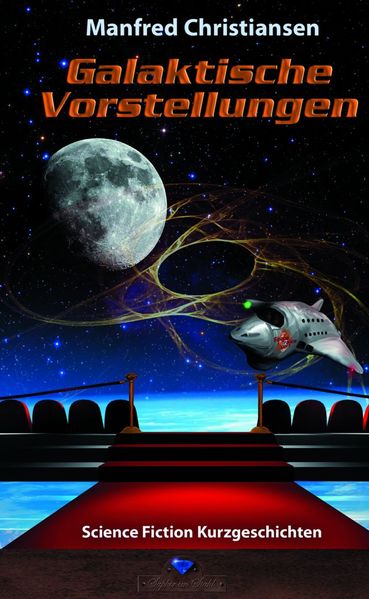 Cover von Galaktische Vorstellungen