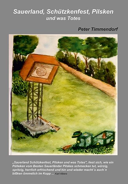 Cover von Sauerland, Schützkenfest, Pilsken und was Totes