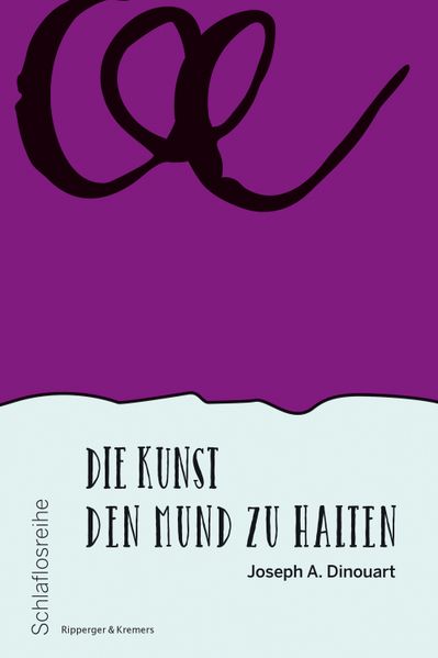 Cover von Die Kunst den Mund zu halten