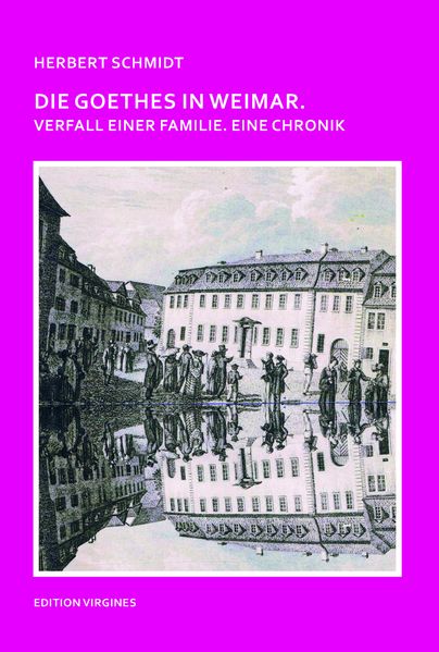 Cover von Die Goethes in Weimar