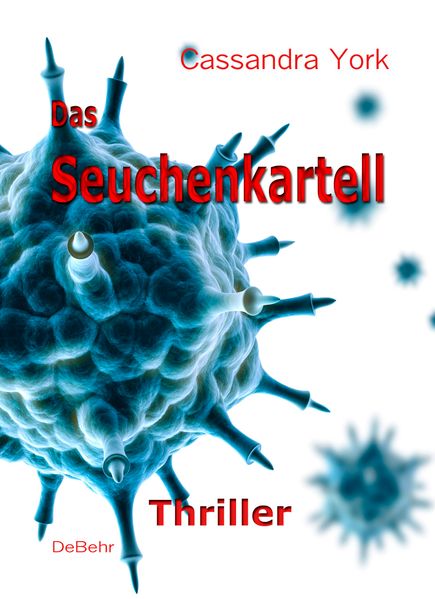 Cover von Das Seuchenkartell – Thriller