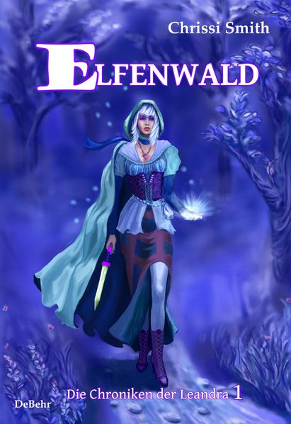 Cover von Elfenwald – Die Chroniken der Leandra 1