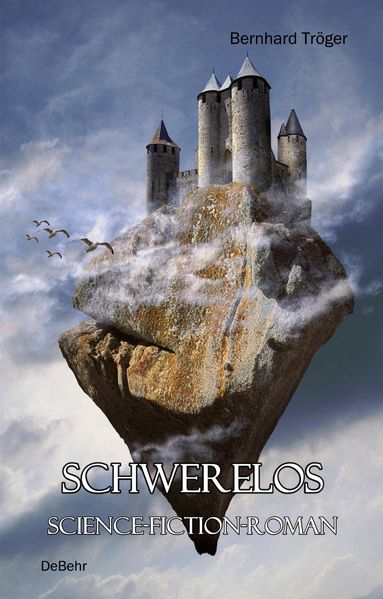 Cover von SCHWERELOS – Science-Fiction-Roman