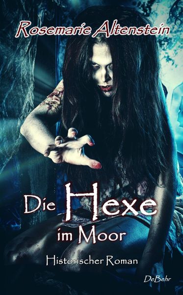Cover von Die Hexe im Moor – Historischer Roman