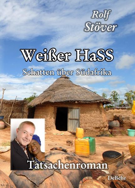 Cover von Weißer HaSS – Schatten über Südafrika – Tatsachenroman