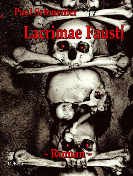 Cover von Lacrimae Fausti – Roman – Thriller