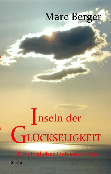 Cover von Inseln der Glückseligkeit – Ein sinnliches Liebesmärchen