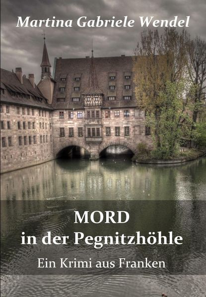 Cover von Mord in der Pegnitzhöhle – Ein Krimi aus Franken