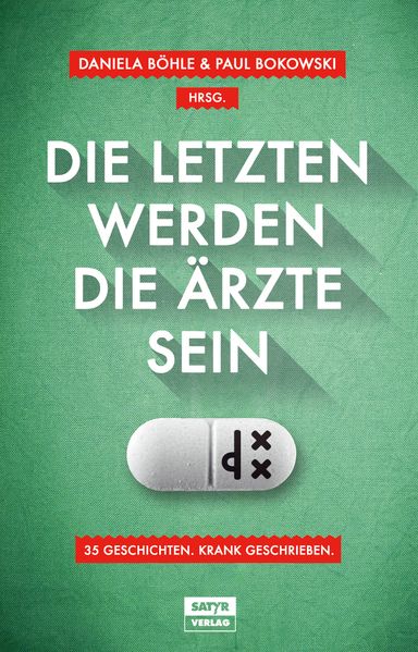 Cover von Die Letzten werden die Ärzte sein