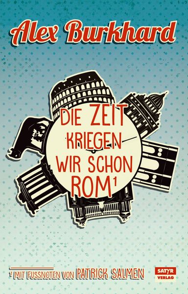 Cover von Die Zeit kriegen wir schon Rom
