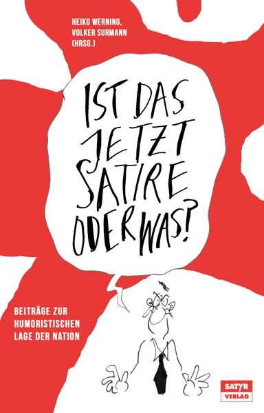 Cover von Ist das jetzt Satire oder was?