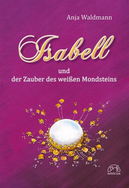 Cover von Isabell und der Zauber des weißen Mondsteins