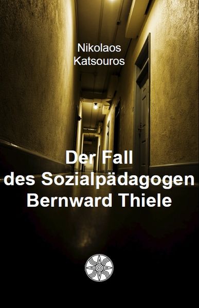 Cover von Der Fall des Sozialpädagogen Bernward Thiele