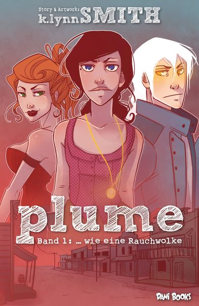 Cover von Plume, Band 1: … wie eine Rauchwolke