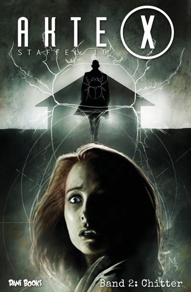 Cover von Akte X – Staffel 10, Band 2: Chitter