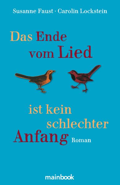 Cover von Das Ende vom Lied ist kein schlechter Anfang