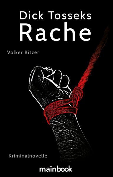 Cover von Dick Tosseks Rache