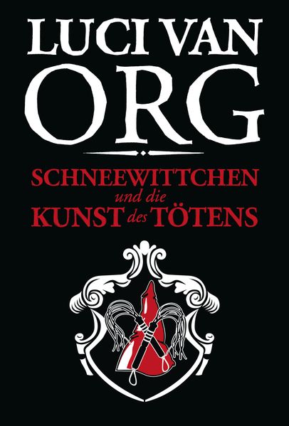Cover von Schneewittchen und die Kunst des Tötens