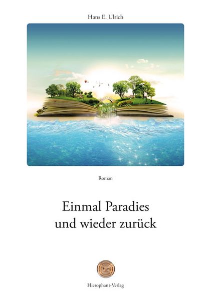 Cover von Einmal Paradies und wieder zurück