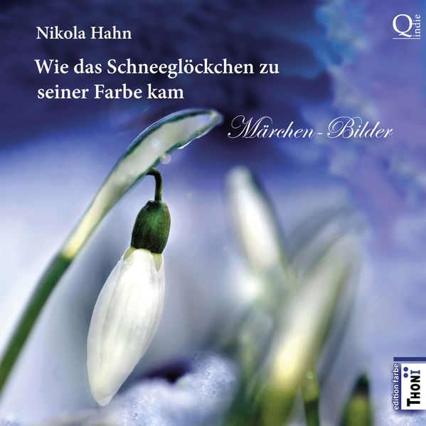 Cover von Wie das Schneeglöckchen zu seiner Farbe kam