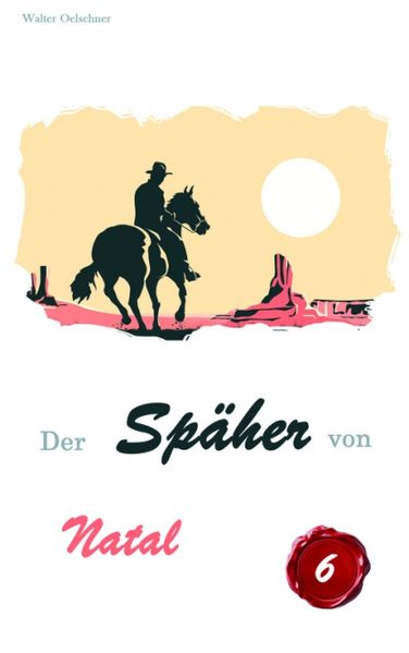 Cover von Der Späher von Natal