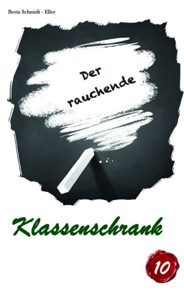 Cover von Der rauchende Klassenschrank