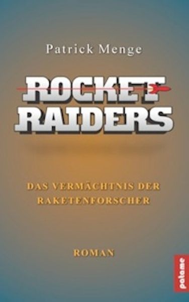 Cover von Rocket Raiders – Das Vermächtnis der Raketenforscher