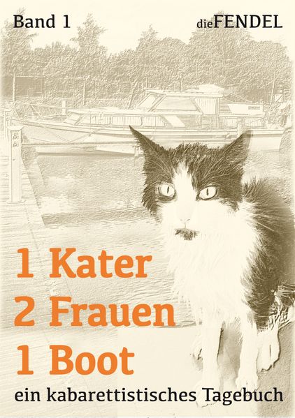 Cover von 1 Kater, 2 Frauen, 1 Boot