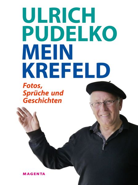 Cover von Ulrich Pudelko Mein Krefeld