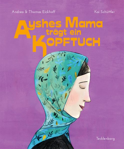 Cover von Ayshes Mama trägt ein Kopftuch