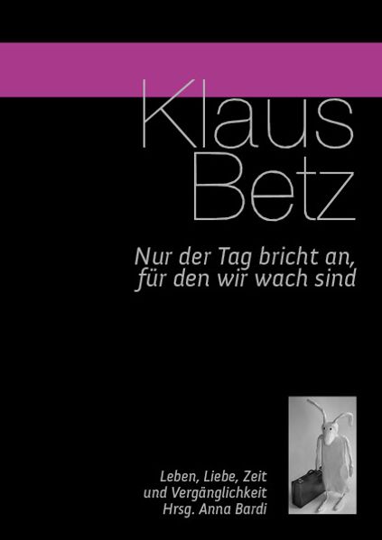Cover von Nur der Tag bricht an, für den wir wach sind